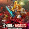 HYRULE WARRIORS AGE OF CALAMITY - NINTENDO SWITCH